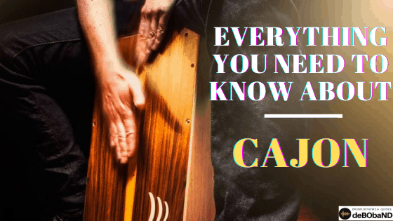 Everything you need to know about Cajon