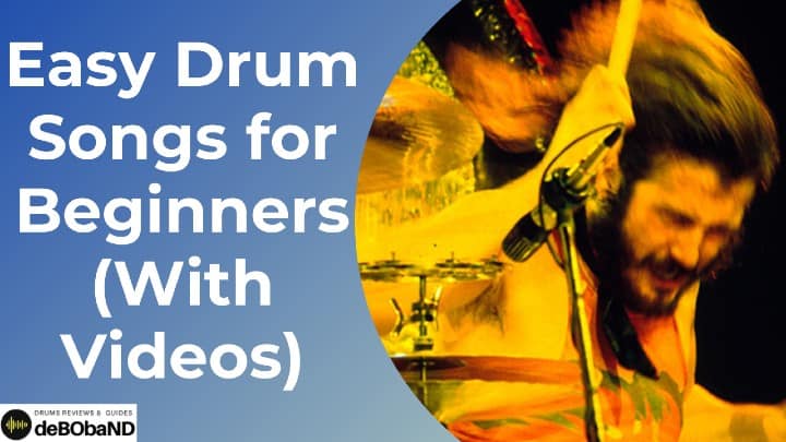 11 Easy Drum Songs for Beginners to Practice (With Videos)